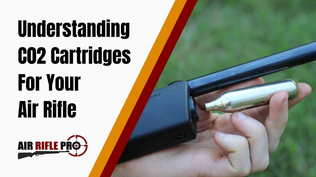 Understanding C02 Cartridges For Your Air Rifle Air Rifle Pro